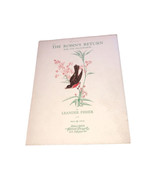 The Robins Return By Leander Fisher Theodore Presser Co. - £17.33 GBP