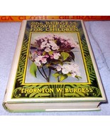 The Thornton Burgess Flower Book for Children H C wth DJ 1945 Color Illu... - £47.04 GBP