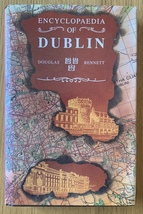 Encyclopedia Of Dublin Hardback Book Douglas Bennett Gill and Macmillan 1991 - £61.90 GBP