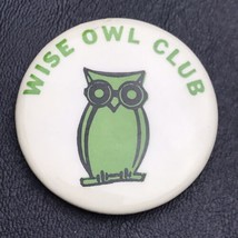 Wise Owl Club Vintage Pin Button Pinback - £9.68 GBP