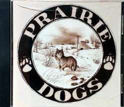 Prairie Dogs: Prairie Dogs [CD 1999 Doghouse Productions PD 01 CD] Gospel - $1.13