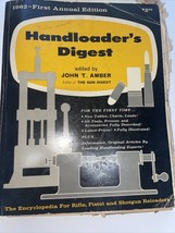Gun Digest Handloader&#39;s Digest by John T. Amber 1962 First Annual Edition - $7.69