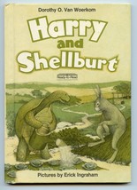 Harry and Shellburt (Ready-To-Read) Van Woerkom, Dorothy and Ingraham, Erick - £2.34 GBP