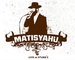 Live at Stubbs by Matisyahu (CD, 2005) - £3.49 GBP
