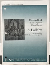 A Lullaby by Thomas Bold Choral Series SATB Chorus ECS Publishing Sheet Music - £2.95 GBP