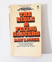 The Bible &amp; Flying Saucers by Barry H. Downing (Paperback 190 pages, 1970) - £4.66 GBP