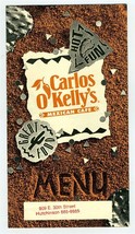 Carlos O&#39;Kelly&#39;s Mexican Cafe Menu Hutchinson Kansas 1990&#39;s - £9.43 GBP