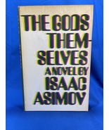 The Gods Themselves A Novel By Isaac Asimov Book Club Edition 1972 - £20.26 GBP