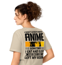 Unisex Organic Mid-Light T-Shirt – I Don’t Always Watch Anime Back (Dese... - $951.63 MXN