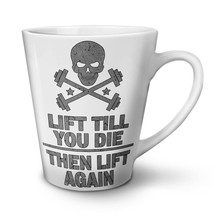 Lift Till You Die NEW White Tea Coffee Latte Mug 12 17 oz | Wellcoda - $16.99+