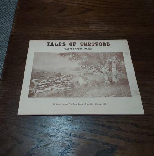 1978 TALES OF THETFORD Vermont VT by Helen Paige - Photos History Book F... - $13.99