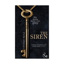 The Siren (Mills &amp; Boon Spice) Tiffany Reisz - $10.00