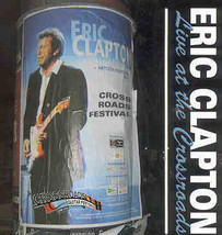Eric Clapton - Live At The Crossroads ( Crossroads Festival . Dallas . Texas . J - £18.08 GBP