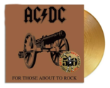 AC/DC FOR THOSE ABOUT TO ROCK VINYL NEW! LIMITED 50TH GOLD LP! LET&#39;S GET... - $49.49