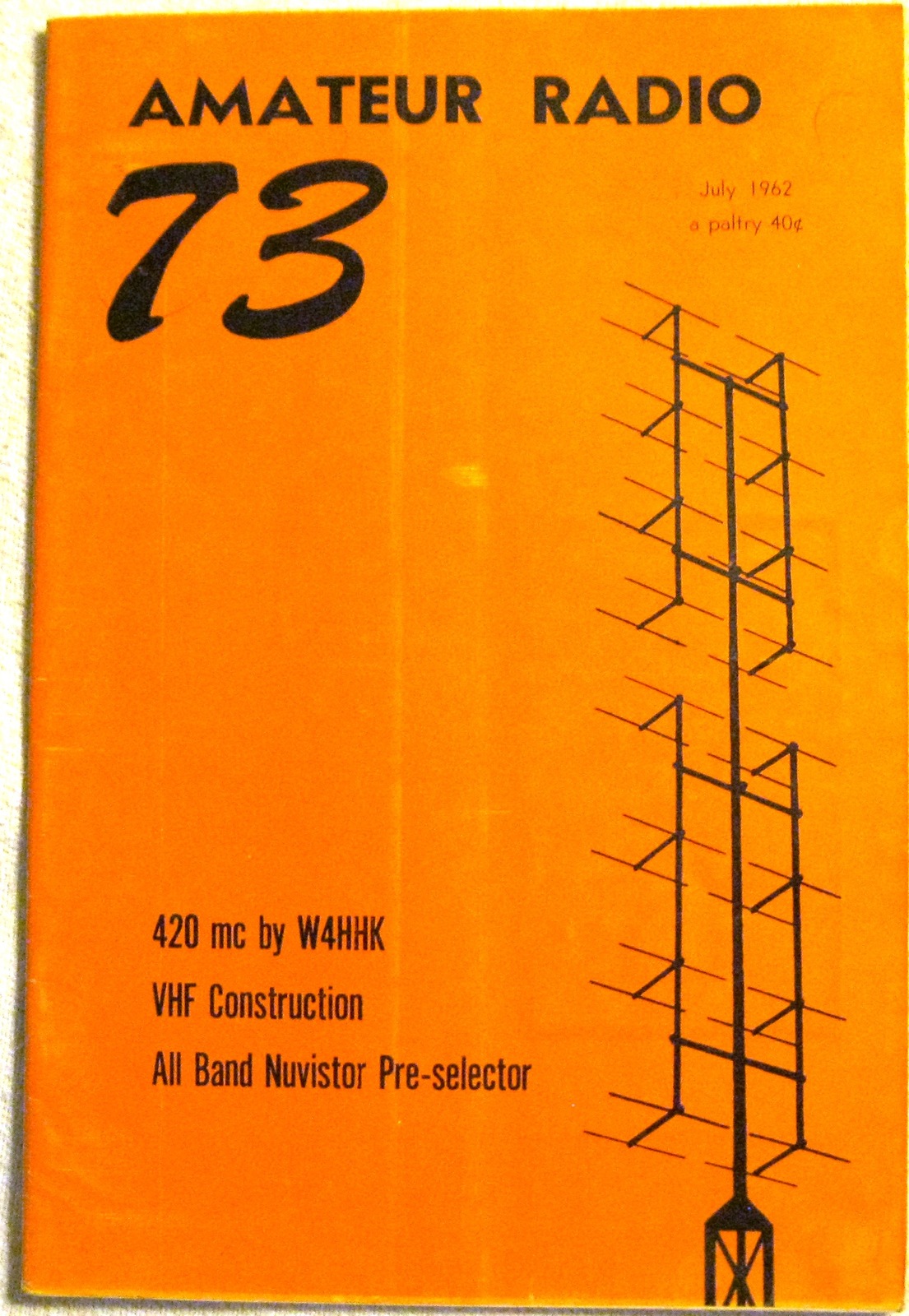 Primary image for 73 Amateur Radio Magazine - July 1962