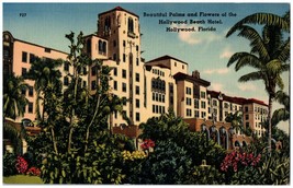 Hollywood Beach Hotel, Hollywood, Florida Beautiful Palm Trees, Flowers Postcard - £3.61 GBP
