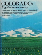 Colorado: Big Mountain Country. Myron Wood - £6.81 GBP