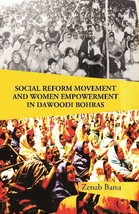 Social Reform Movement and Women Empowerment in Dawoodi Bohras - £19.66 GBP