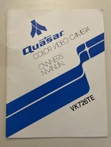 Quasar VK726TE Color Video Camera Instruction Owners Manual Vintage - £11.25 GBP