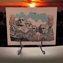 Drinking Dead Presidents Mt Rushmore The Broken Plank Wall Decor Plaque Man Cave - £15.81 GBP