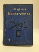 Life and Work of Theodore Roosevelt Memorial Edition Thomas H. Russell,LL.D 1919 - £6.17 GBP