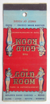 The Gold Room  Golden Bank Casino - Reno, Nevada Restaurant 30FS Matchbook Cover - £1.57 GBP