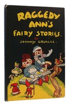 Johnny Gruelle Raggedy Ann&#39;s Fairy Stories 1st Edition 1st Printing - £205.02 GBP