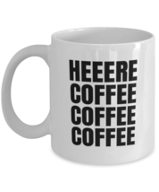 Coffee Lover Mugs Heeere Coffee Coffee Coffee White-Mug  - £12.74 GBP