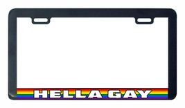 Hella Gay Lesbian Gay Pride Rainbow LGBTQ License Plate Frame-
show original ... - £5.73 GBP