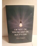 I&#39;m Not OK. You&#39;re Not OK. but It&#39;s OK by Chris Padgett (2014, Trade Pap... - $18.01 MXN