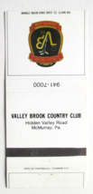 Valley Brook Country Club - McMurray, Pennsylvania 30 Strike Matchbook Cover PA - £1.32 GBP