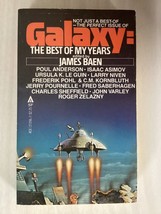 Galaxy - The Best Of My Years - Editor James Baen - Science Fiction Short Tales - £3.70 GBP