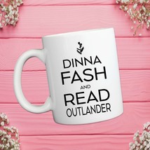 Outlander Mug - Dinna Fash and Read Outlander Books Fan Gift Jamie Fraser JAMMF - £11.67 GBP
