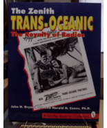 The Zenith Trans-Oceanic: The Royalty of Radios, by Bryant &amp; Cones 1st e... - £19.87 GBP