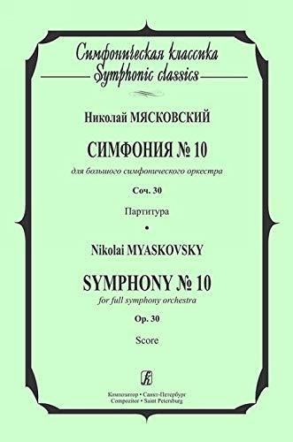 Myaskovsky. Symphony No. 10. For full symphony orchestra. Op. 30. Pocket... - $15.68