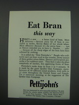 1930 Quaker Oats Pettijohn&#39;s Cereal Ad - Eat Bran this way - £14.55 GBP