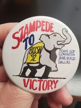 Stampede to Victory Bush &#39;92 Texas GOP Convention campaign button - Geor... - £13.86 GBP