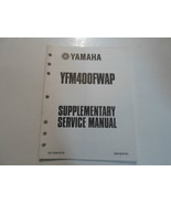 Manuale Di Servizio Supplementare Yamaha YFM400FWAP 2002 OEM DELLA FABBR... - $21.30