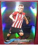 2018-19 TOPPS CHROME PREMIER LEAGUE REFRACTOR #99 JAMES WARD-PROWSE - $5.00