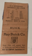 Ray Buick Co Ad Amsterdam NY w Golf Scorecard Matchbook Cover - $5.69