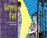 Mystery of the Green Cat by Phyllis A. Whitney / 1962 Scholastic TX 222  - £7.12 GBP