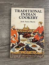 Traditional Indian Cookery by Jack Santa Maria 1978 Paperback Recipe Cooking - £15.80 GBP