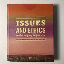 Issues and Ethics in the Helping Professions Gerald Corey Hardcover - $19.95