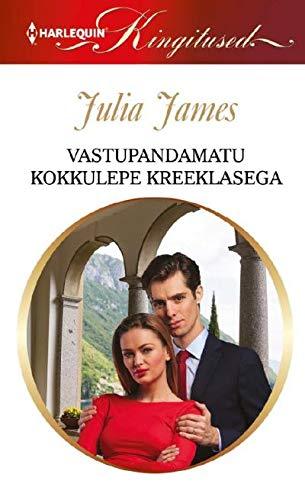 Vastupandamatu kokkulepe kreeklasega [Paperback] James Julia - $32.34