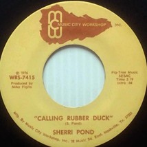 Sherri Pond - Calling Rubber Duck / Calling Rubber Duck [7&quot; 45 rpm Single] - £6.81 GBP