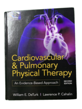 Cardiovascular and Pulmonary Physical Therapy, Second Edition : An... - £10.19 GBP