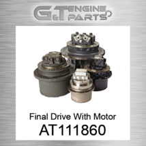 AT111860 FINAL DRIVE WITH MOTOR fits JOHN DEERE (NEW AFTERMARKET) - $4,202.15