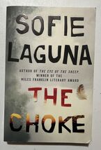 The Choke by Sofie Laguna - Paperback - $10.88
