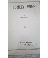 Lonely Wine Sheet Music Vintage 1950 Bill Darnel Roy Wells Voice Piano U... - $83.75 CAD