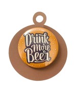 Drink More Beer Pinback  Badge Button - $4.95